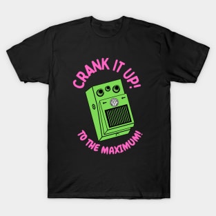 Jinrai: Crank It up, to the maximum T-Shirt